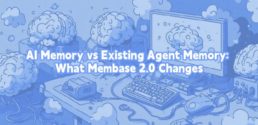 AI Memory vs Existing Agent Memory: What Membase 2.0 Changes